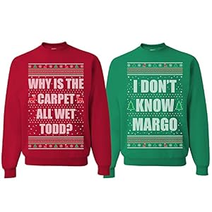 Wild Bobby Why Is The Carpet All Wet Todd Margo Couples Ugly Christmas Graphic Sweatshirts 17 41Yg29B6Kwl. Ss300
