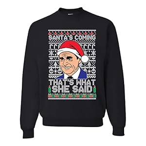 Santas Coming That'S What She Said Michael Scott Ugly Christmas Sweater 13 Santas Coming That’S What She Said Michael Scott Ugly Christmas Sweater