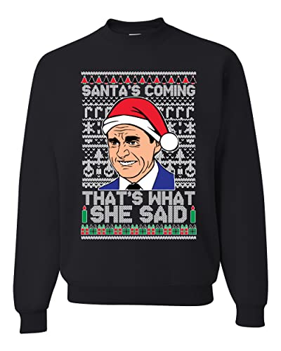 Santas Coming That’S What She Said Michael Scott Ugly Christmas Sweater