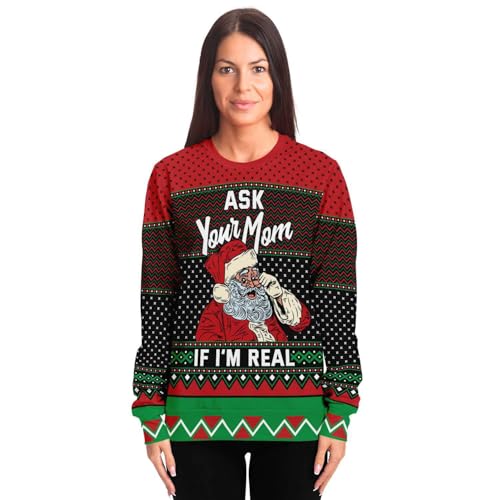 Ask Your Mom If Im Real Sweatshirt | Unisex Ugly Christmas Sweater, Xmas Sweater, Holiday Sweater, Funny Sweater, Funny Shirt - Image 4