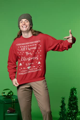 All I Want For Christmas Is You Ugly Christmas Sweater Unisex Crewneck