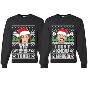 Why The Carpet All Wet Todd Idk Ugly Margo Funny Couples Sweatshirt Sweater 15 4133Nnzpnml. Ss300