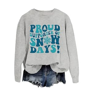 Teacher Christmas Sweatshirts Women Proud Supporter Of Snow Days Teacher Shirt Crewneck Long Sleeve Pullover Tops